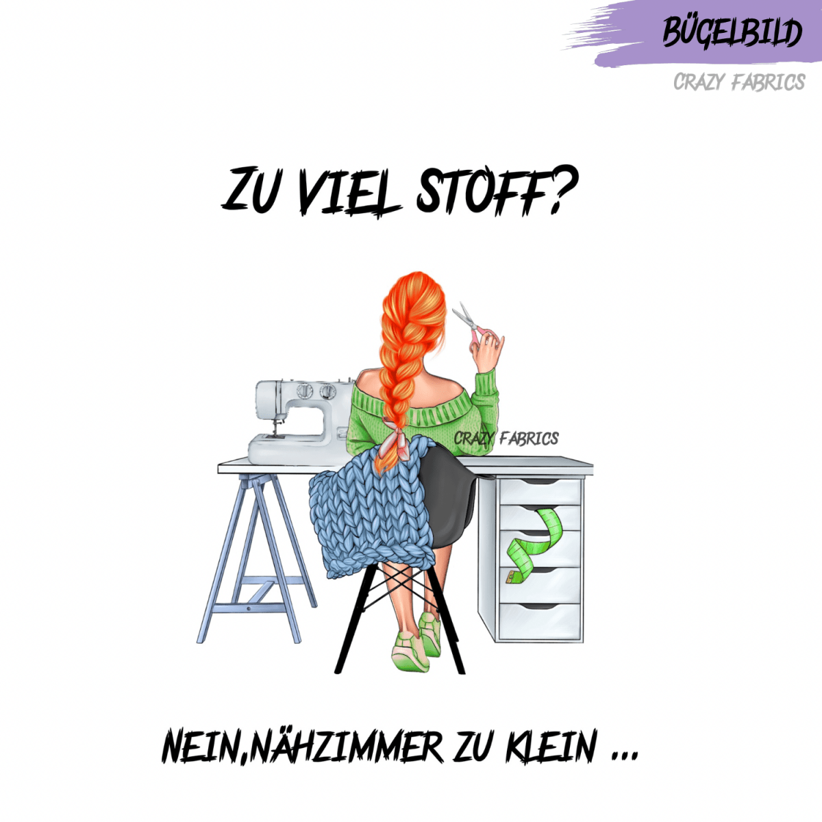 Bügelbild „zu viel Stoff“ - Crazy Fabrics