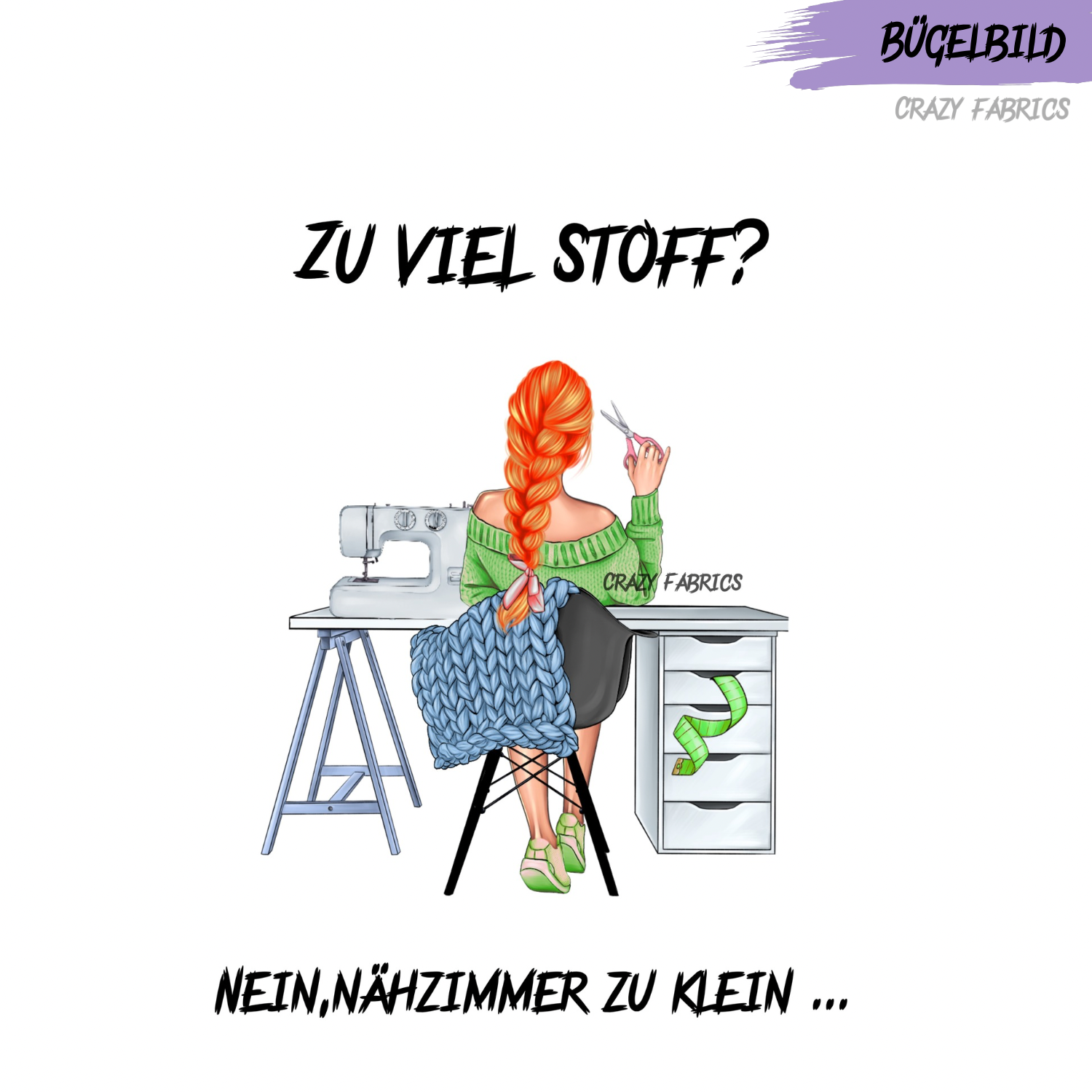 Bügelbild „zu viel Stoff“