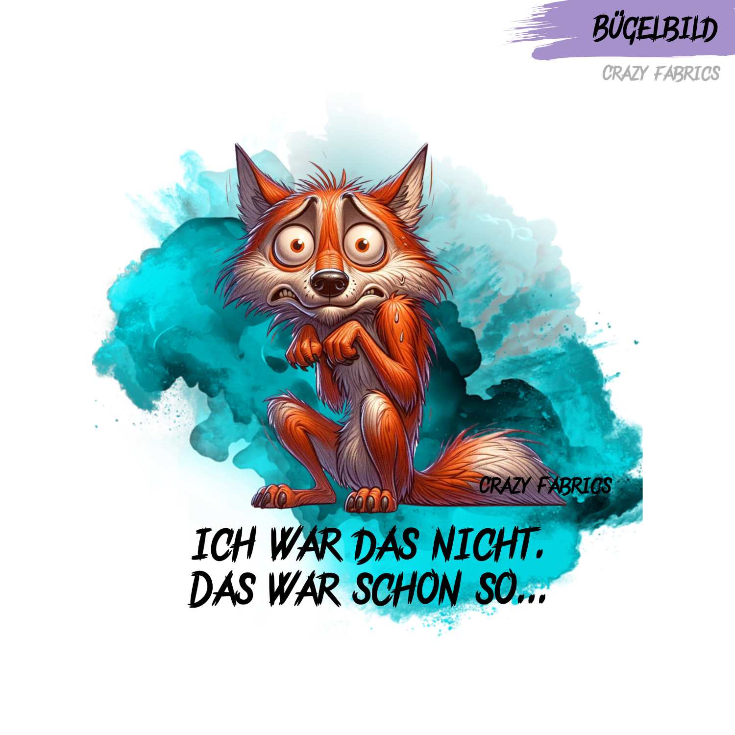 Bügelbild „Ich war das nicht“